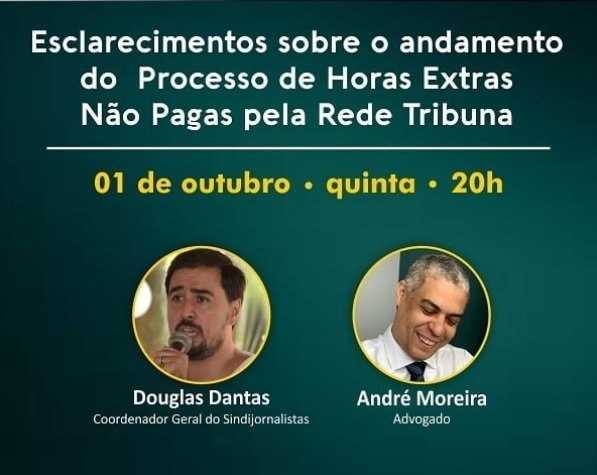 Esclarecimentos sobre o andamento do processo de horas extras não pagas pela Rede Tribuna