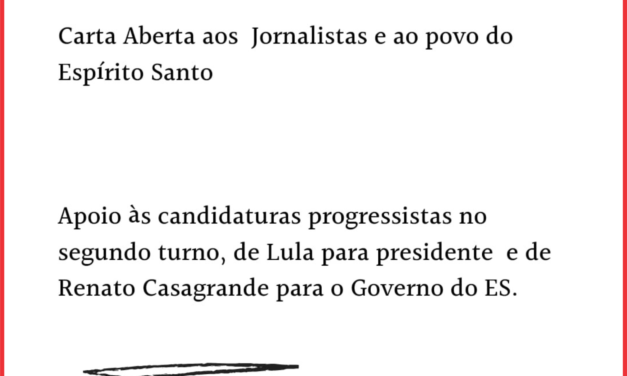 Aos jornalistas e à sociedade capixaba