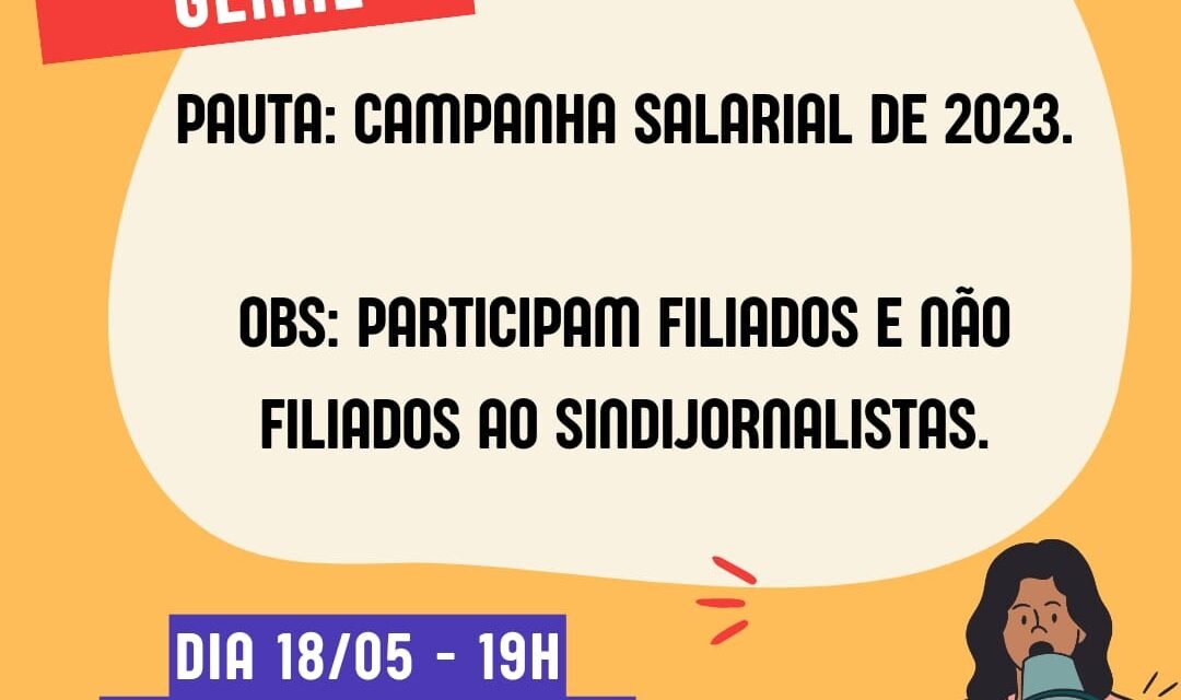 Assembleia Geral – Campanha Salarial 2023 – 18 de maio