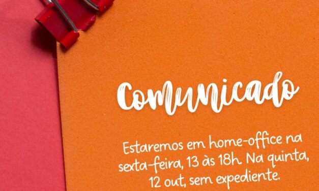 Atenção para o expediente nos dias 12 e 13 de outubro