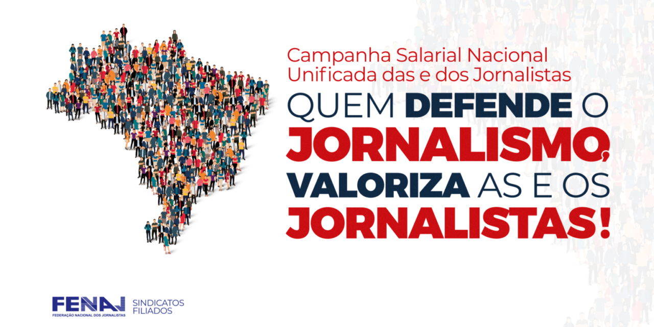 Campanha Salarial Unificada: De norte a sul do país, jornalistas vão reivindicar valorização e direitos