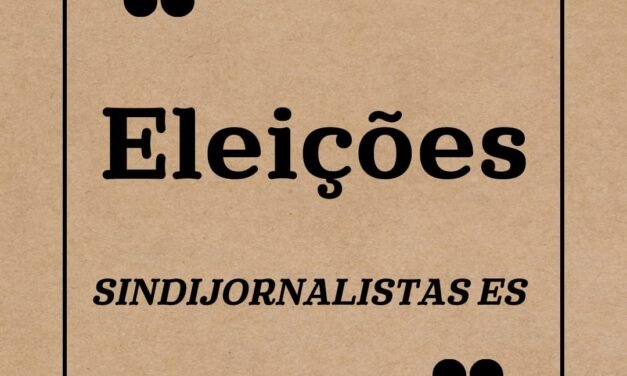 Eleiçoes da nova diretoria do Sindijornalistas/ES até esta quinta,19/09