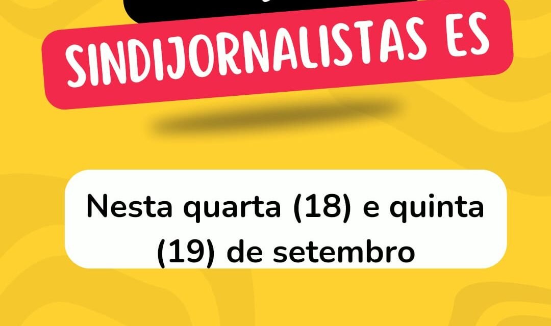 Eleições para a nova diretoria do Sindijornalistas/ES nesta quarta e quinta-feiras