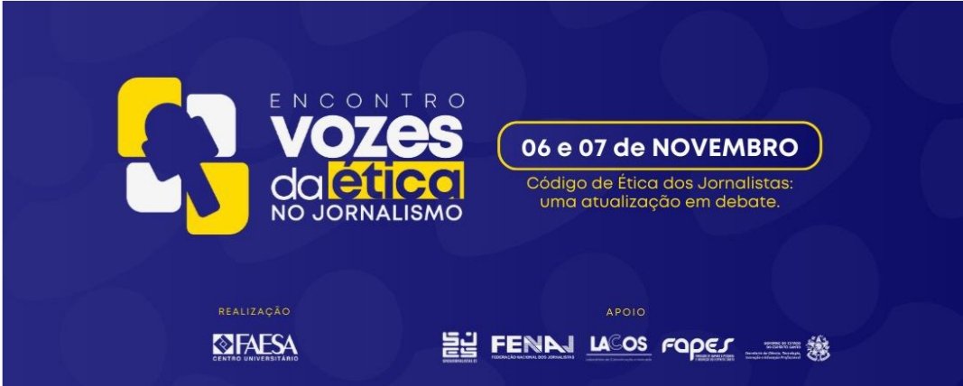 Encontro “Vozes da Ética no Jornalismo” Reúne Profissionais e Estudantes em Vitória