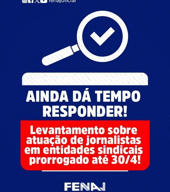 FENAJ prorroga pesquisa sobre atuação de jornalistas em entidades sindicais